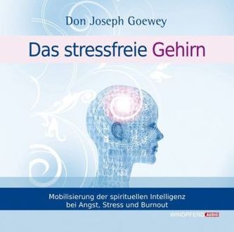 Das stressfreie Gehirn, Audio-CD