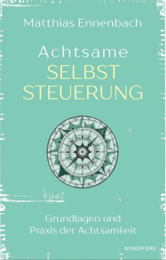 Achtsame Selbststeuerung
