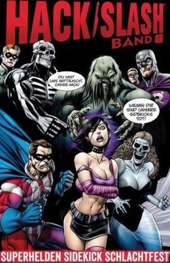 HACK/SLASH - Superhelden - Sidekick - Schlachtfest