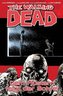 The Walking Dead - Dem Flüstern folgt der Schrei
