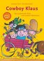 Cowboy Klaus - Das pupsende Pony und andere Abenteuer