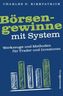 Börsengewinne mit System