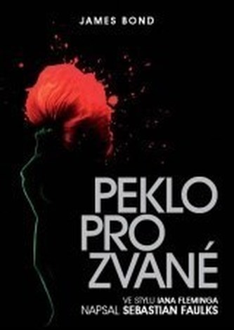 Peklo pro zvané James Bond