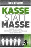 Kasse statt Masse