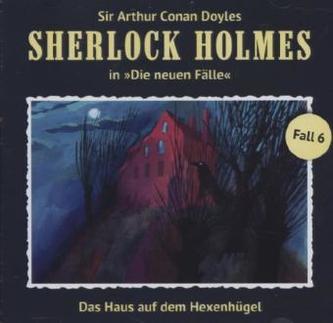 Sherlock Holmes - Das Haus auf dem Hexenhügel, Audio-CD