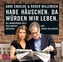 Habe Häuschen. Da würden wir leben., 1 Audio-CD