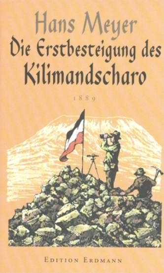 Die Erstbesteigung des Kilimandscharo