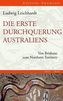 Die erste Durchquerung Australiens