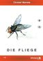Die Fliege. Tl.2