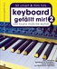 Keyboard gefällt mir! 50 Chart und Film Hits - Band 2