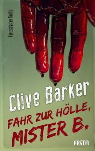 Fahr zur Hölle, Mister B.