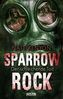 Sparrow Rock - Der schleichende Tod