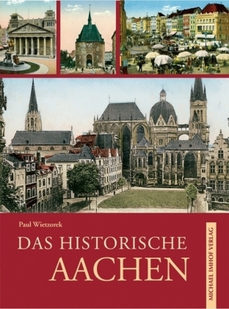 Das historische Aachen