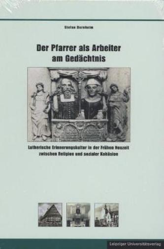 Der Pfarrer als Arbeiter am Gedächtnis