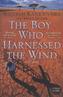 The Boy Who Harnessed The Wind. Der Junge, der den Wind einfing, englische Ausgabe