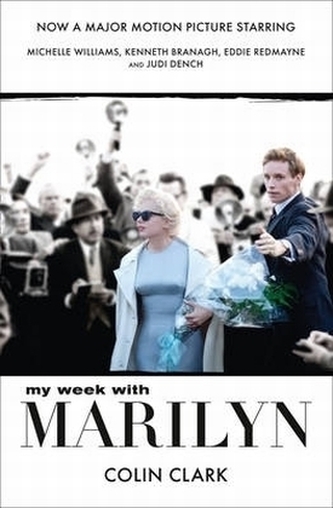 My Week with Marilyn, Film Tie-In. Meine Woche mit Marilyn, engl. Ausg.