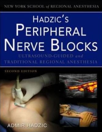 Hadzic's Peripheral Nerve Blocks