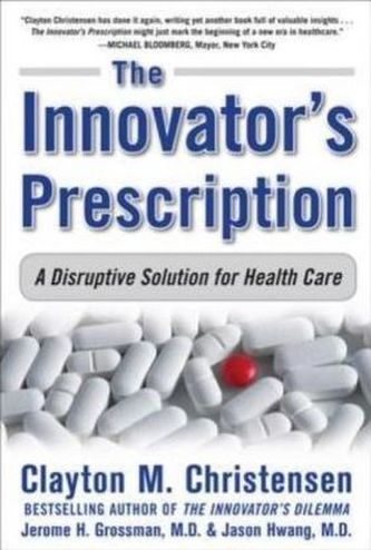 The Innovator's Prescription
