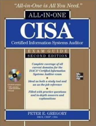 CISA Certified Information Systems Auditor All-in-One Exam Guide