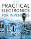 Practical Electronics for Inventors