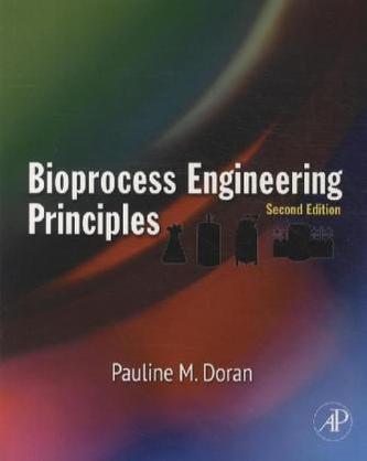 Bioprocess Engineering Principles