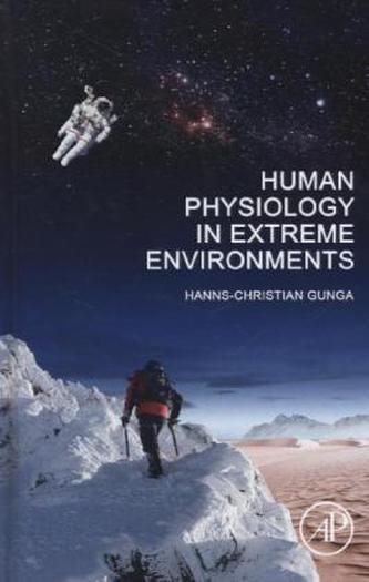Human Physiology in Extreme Environments