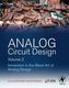 Analog Circuit Design. Vol.2