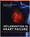 Inflammation in Heart Failure