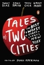 Tales of Two Cities
