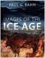 Images of the Ice Age