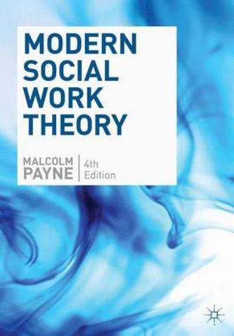 Modern Social Work Theory