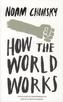 How the World Works