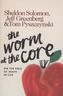 The Worm at the Core