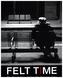 Felt Time