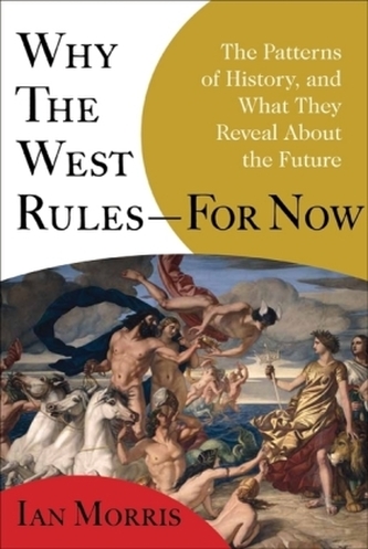 Why The West Rules - For Now. Wer regiert die Welt?, englische Ausgabe