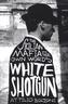 White Shotgun