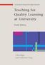 Teaching for Quality Learning at University