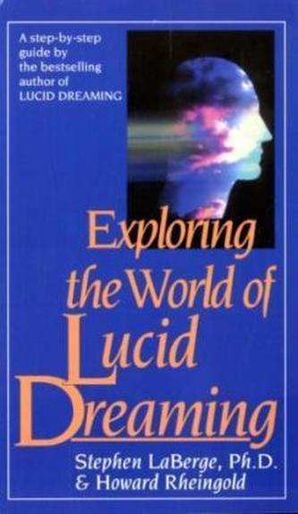 Exploring the World of Lucid Dreaming