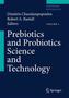 Prebiotics and Probiotics Science and Technology, 2 Vols.