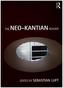 The Neo-Kantian Reader