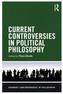 Current Controversies in Political Philosophy