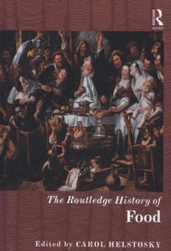 The Routledge History of Food