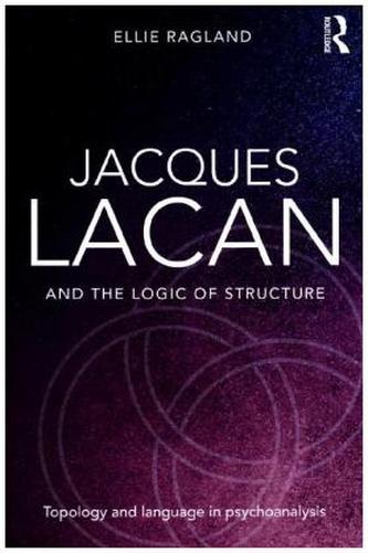 Jacques Lacan and the Logic of Structure