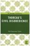 The Routledge Guidebook To Thoreau's Civil Disobedience