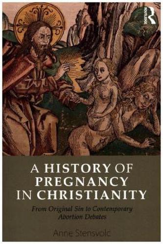 A History Of Pregnancy In Christianity