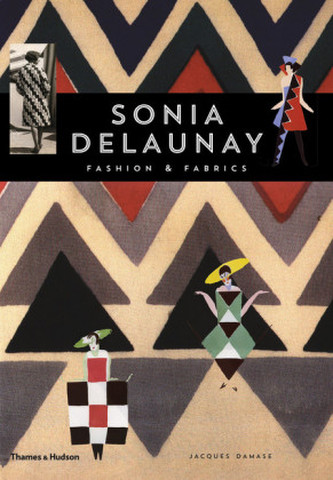 Sonia Delaunay Fashion and Fabrics
