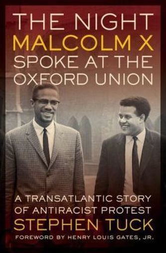 Night Malcolm X Spoke at the Oxford Union