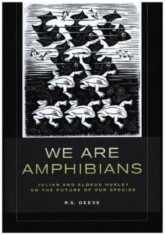 We Are Amphibians