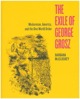 Exile of George Grosz