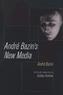 Andre Bazin's New Media